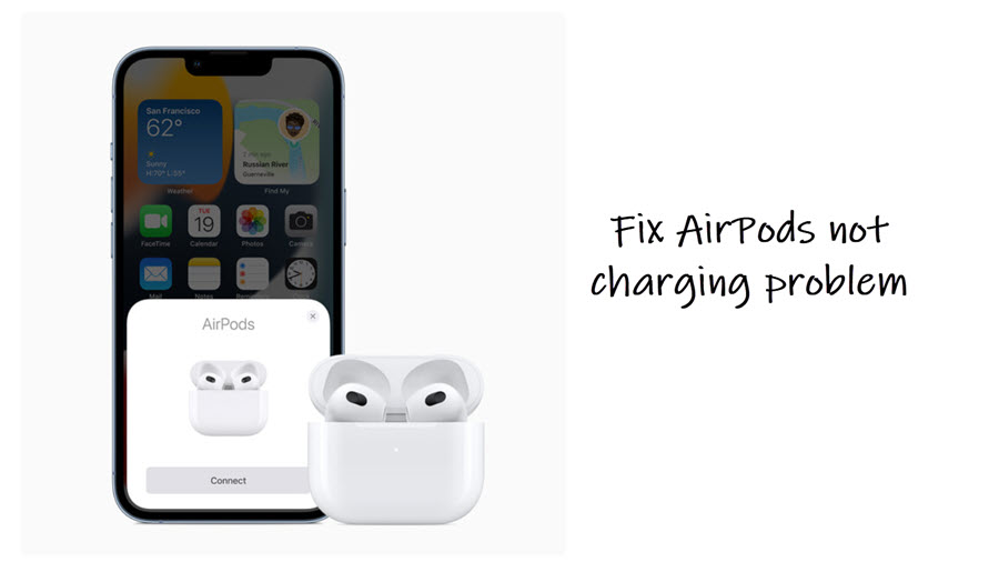 Fix AirPods not Charging Problem