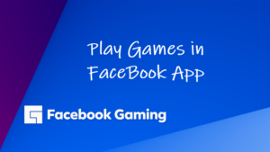 Gaming for Facebook