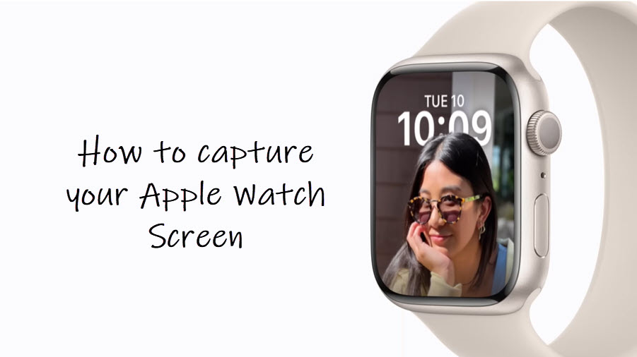 How to Capture your Apple Watch Screen