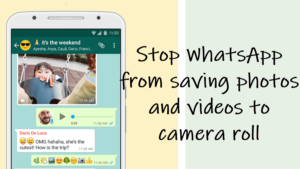 Stop WhatsApp from saving photos to camera roll