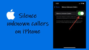 Silence Unknown Calls
