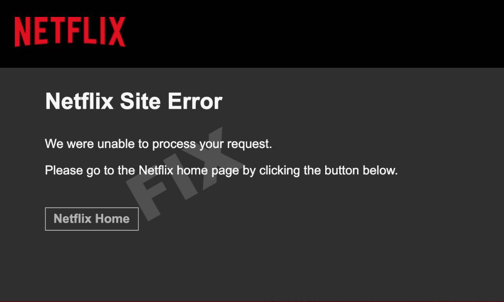 Netflix Site Error Fix